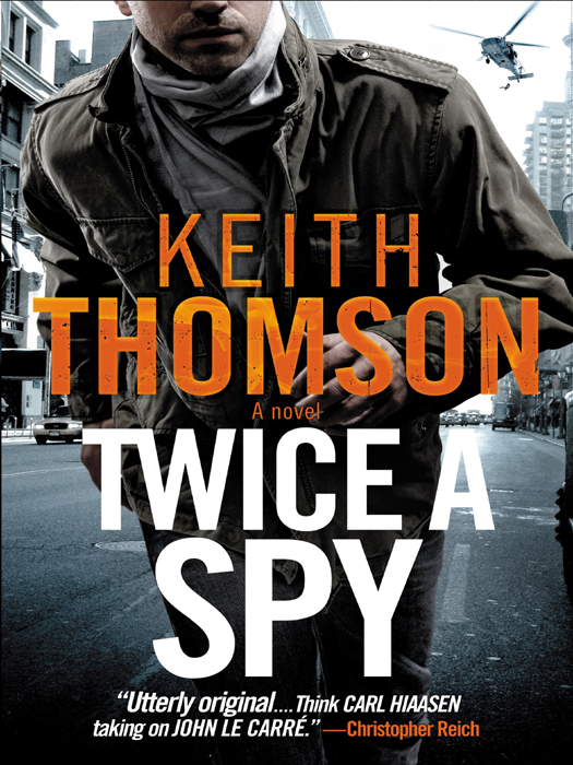 Twice a Spy (2011) by Keith Thomson