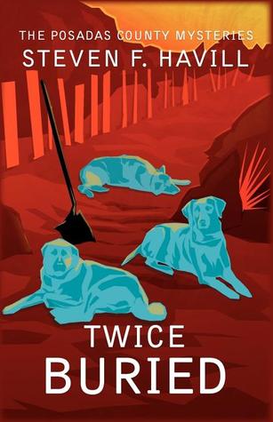 Twice Buried (2000) by Steven F. Havill