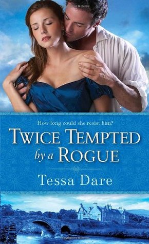 Twice Tempted by a Rogue (2010) by Tessa Dare