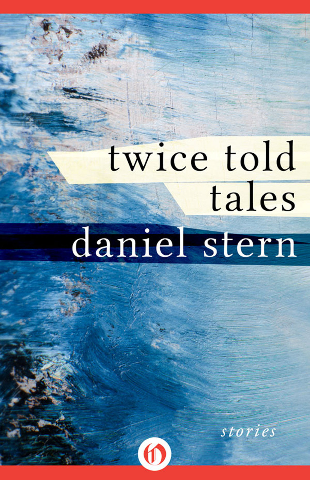 Twice Told Tales by Daniel   Stern