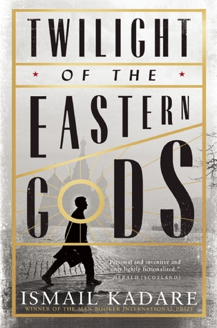 Twilight of the Eastern Gods (2014) by David Bellos