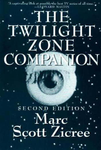 Twilight Zone Companion by Marc Scott Zicree