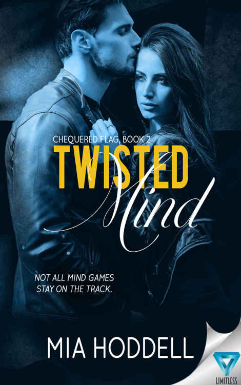 Twisted Mind (Chequered Flag #2) by Mia Hoddell