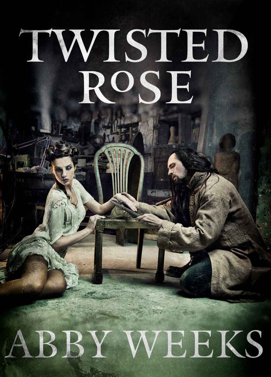 Twisted Rose: Motorcycle Dark Romance 3 (The Darkness Trilogy) by Abby Weeks