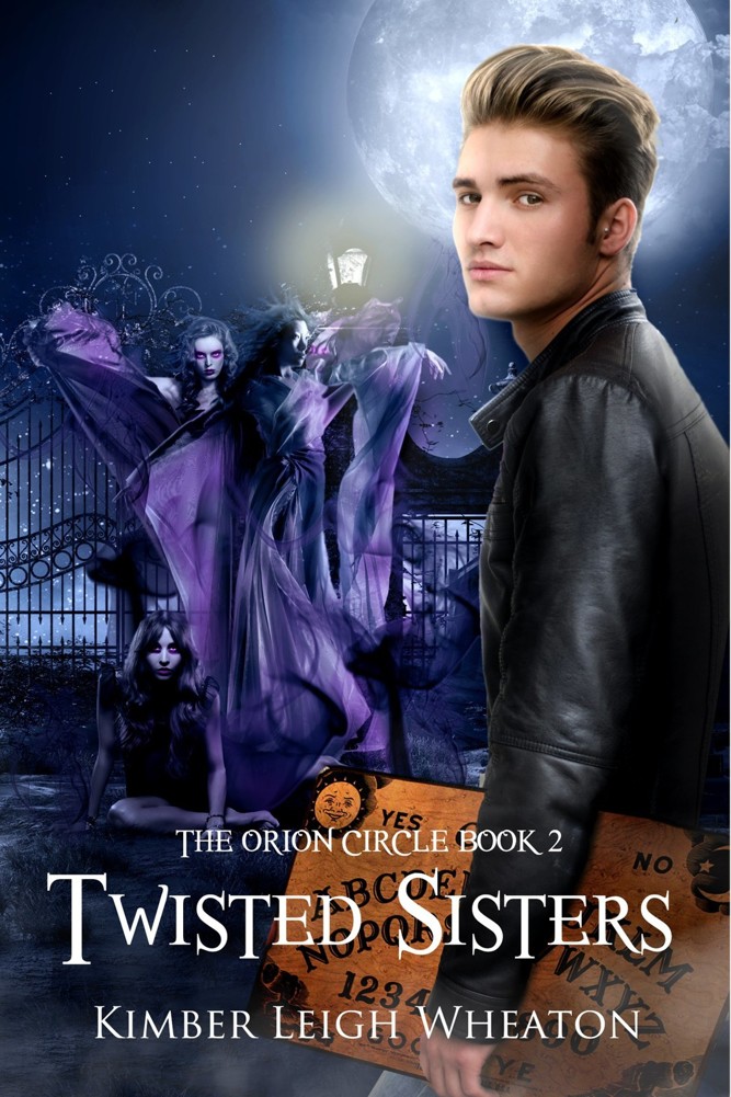 Twisted Sisters (The Orion Circle Book 2) by Kimber Leigh Wheaton