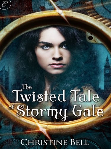 Twisted Tale of Stormy Gale by Christine  Bell