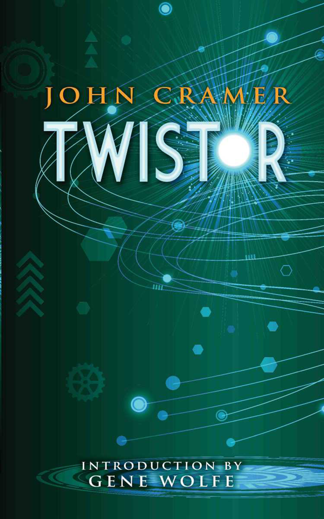 Twistor (2016) by Cramer, John; Wolfe, Gene;