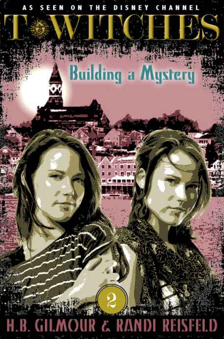 T*Witches: Building a Mystery by Randi Reisfeld