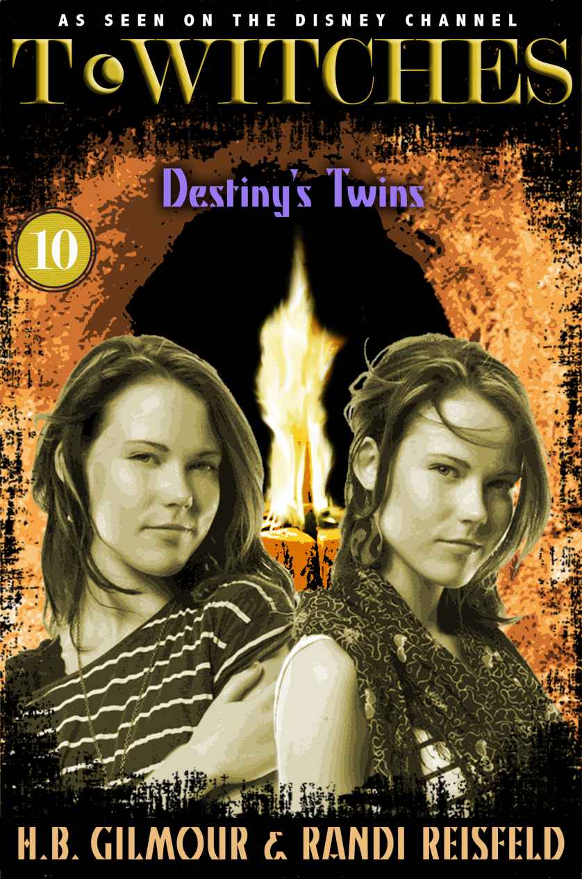 T*Witches: Destiny's Twins by Randi Reisfeld