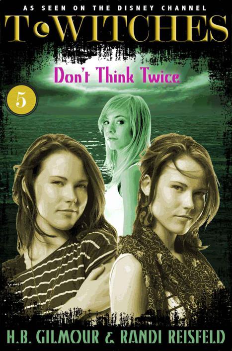 T*Witches: Don’t Think Twice