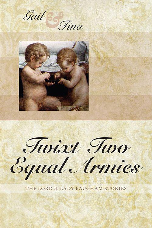 Twixt Two Equal Armies by Gail McEwen