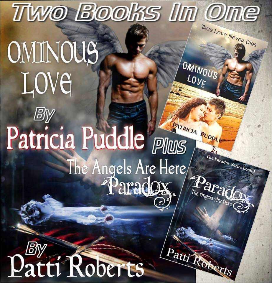 Two Books in One - Ominous Love and Paradox - The Angels Are Here