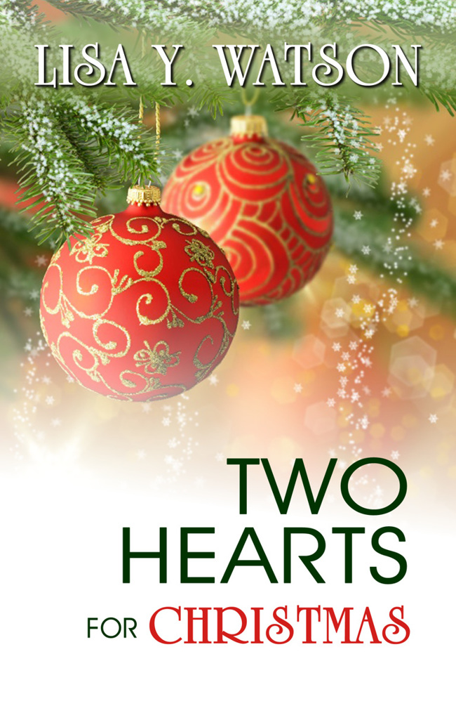 Two Hearts for Christmast by Lisa Y. Watson