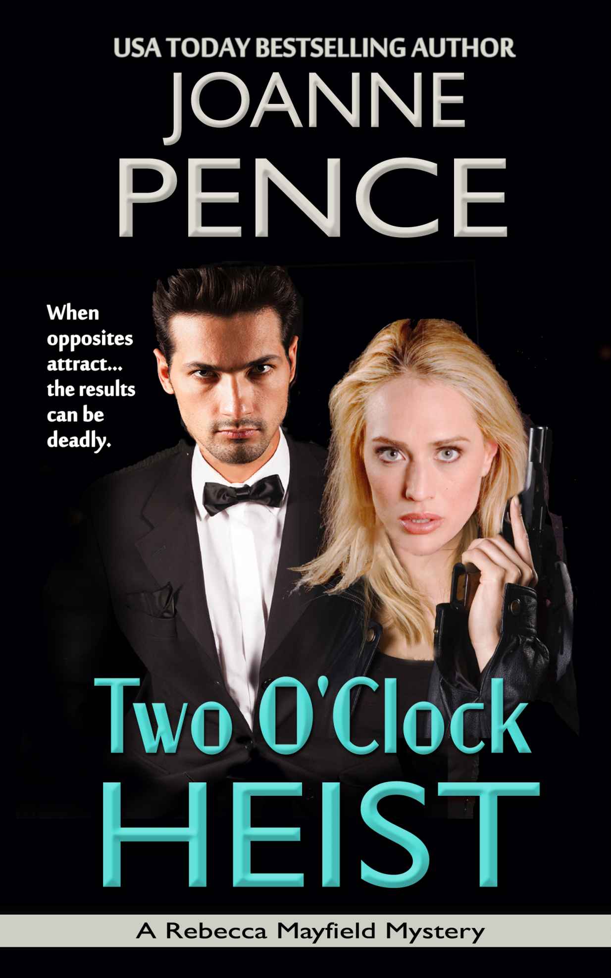 Two O'Clock Heist: A Rebecca Mayfield Mystery (The Rebecca Mayfield Mysteries Book 2) by Joanne Pence