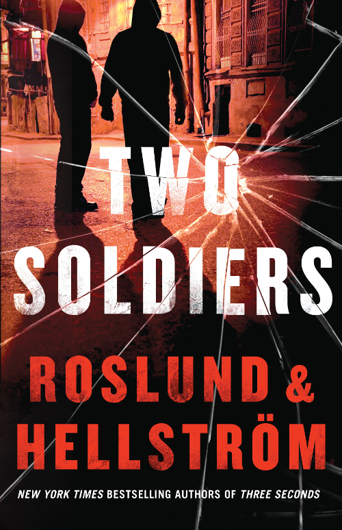 Two Soldiers by Anders Roslund