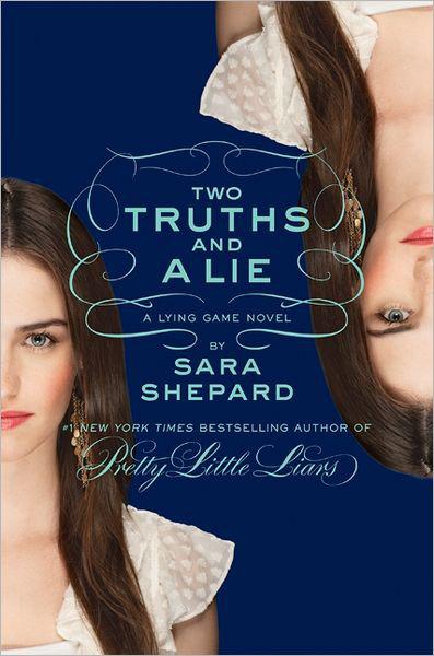 Two Truths and a Lie by Sara Shepard