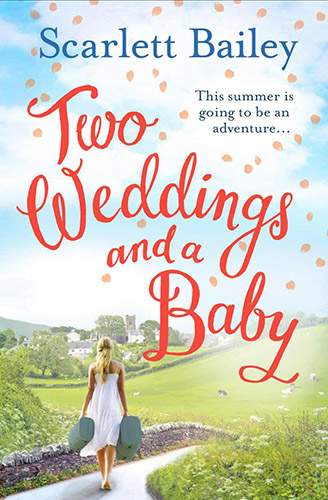 Two Weddings and a Baby by Scarlett Bailey