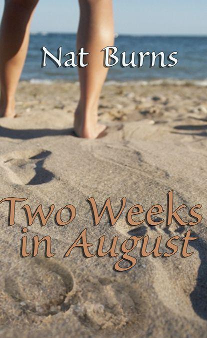 Two Weeks in August by Nat Burns