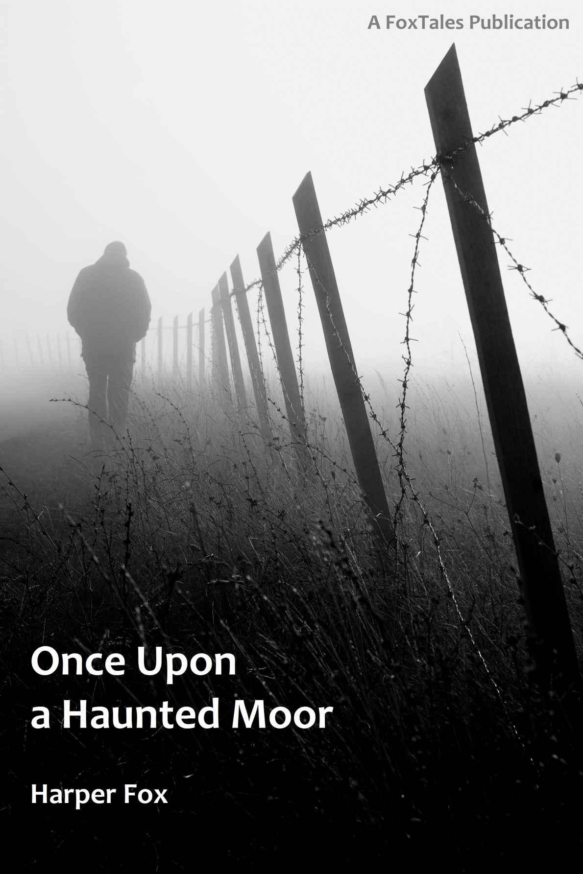 Tyack & Frayne Mysteries 01 - Once Upon A Haunted Moor