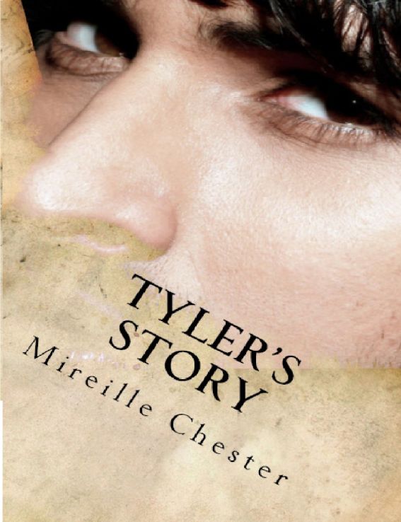 Tyler's Story (Tales of Quelondain) by Chester, Mireille