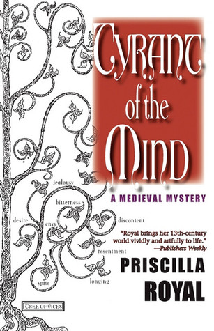 Tyrant of the Mind (2006) by Priscilla Royal