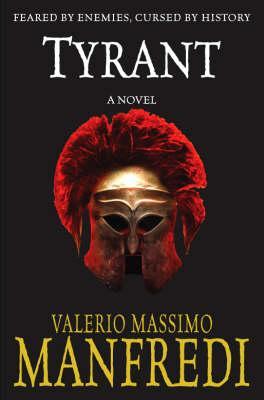 Tyrant (2005) by Valerio Massimo Manfredi