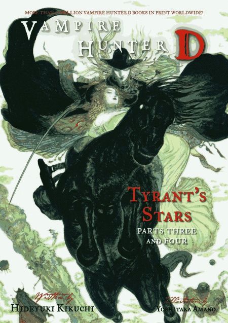 Tyrant's Stars: Parts Three and Four by Hideyuki Kikuchi