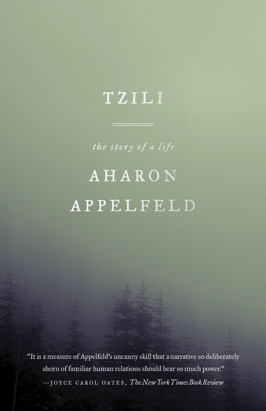 Tzili (2012) by Aharon Appelfeld