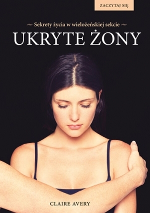 Ukryte żony (2012) by Claire Avery