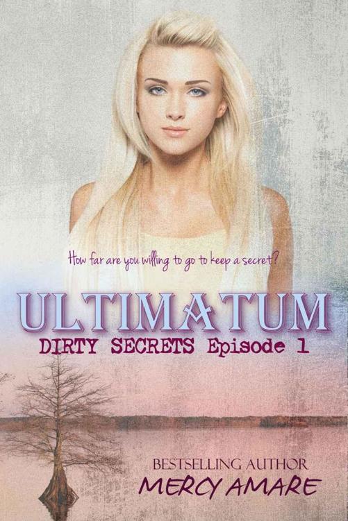 Ultimatum (Dirty Secrets #1) by Mercy Amare