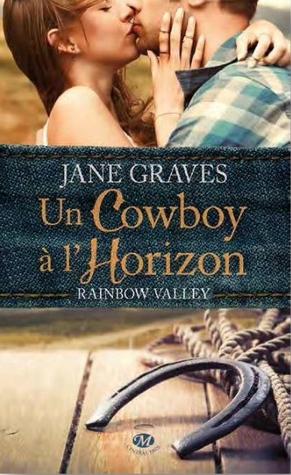Un cow-boy à l'horizon (2014) by Jane Graves