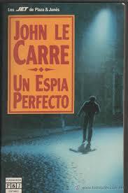 Un Espía Perfecto (1992) by John le Carré