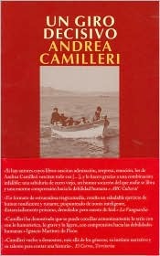 Un giro decisivo (2004) by Andrea Camilleri