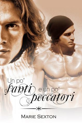 Un po' santi e un po' peccatori (2014)