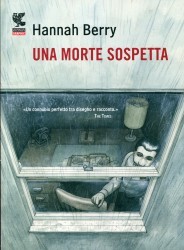 Una morte sospetta (2011) by Hannah Berry