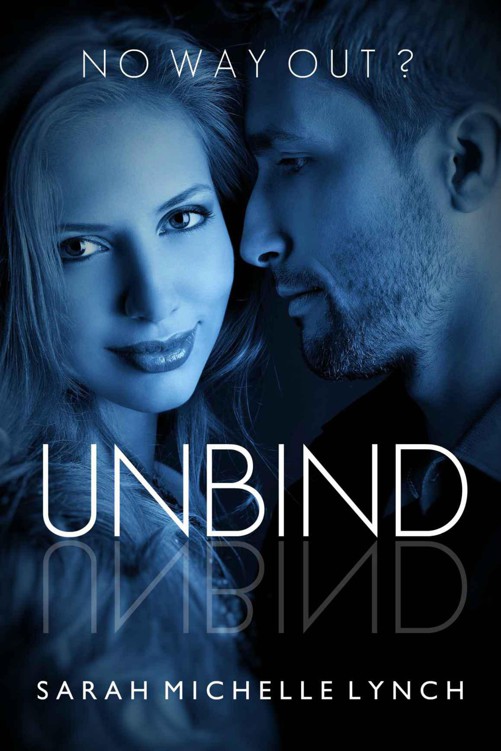 Unbind (Sub Rosa Series Book 1) by Lynch, Sarah Michelle