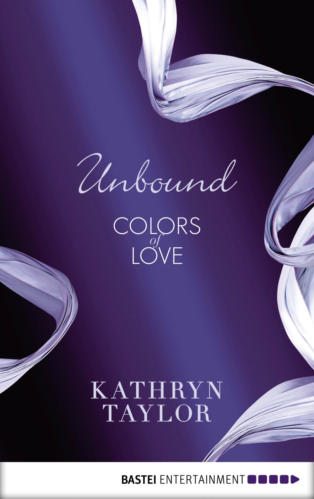 Unbound by Kathryn Taylor