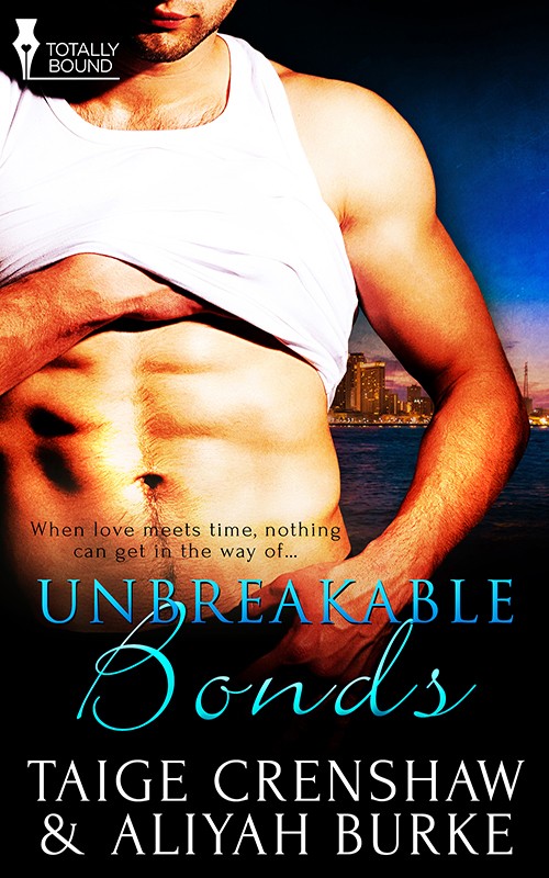 Unbreakable Bonds by Taige Crenshaw