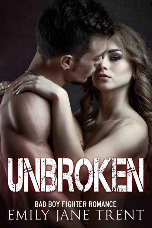 Unbroken (Fighting for Gisele #3)