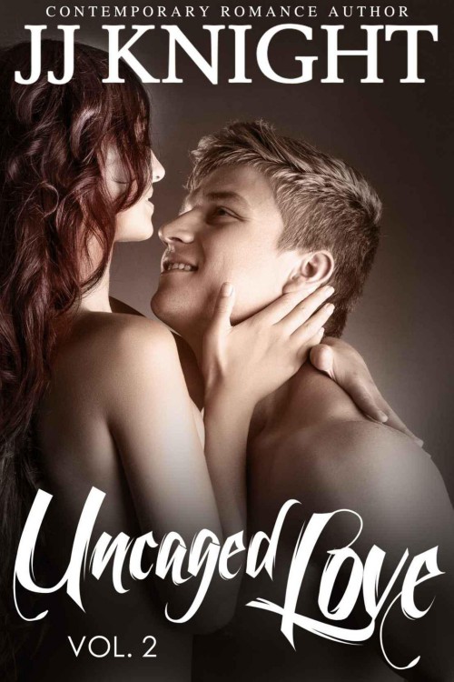 Uncaged Love #2: MMA New Adult Contemporary Romance by Knight, JJ