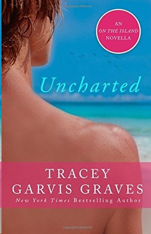 Uncharted by Tracey Garvis-Graves