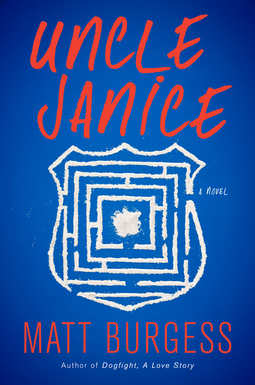 Uncle Janice (2015) by Matt Burgess