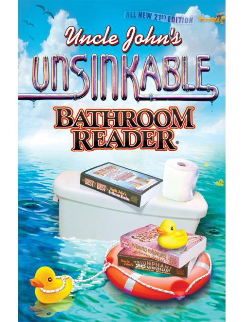 Uncle John’s Unsinkable Bathroom Reader by Bathroom Readers' Institute