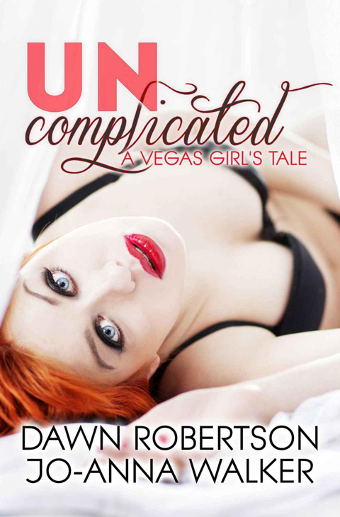 Uncomplicated: A Vegas Girl's Tale