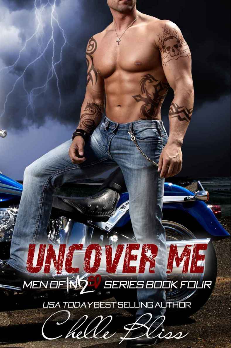 Uncover Me by Chelle Bliss