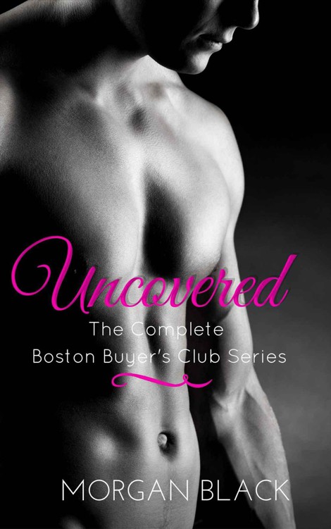 Uncovered (Billionaire Romance) (Boston Buyer's Club)