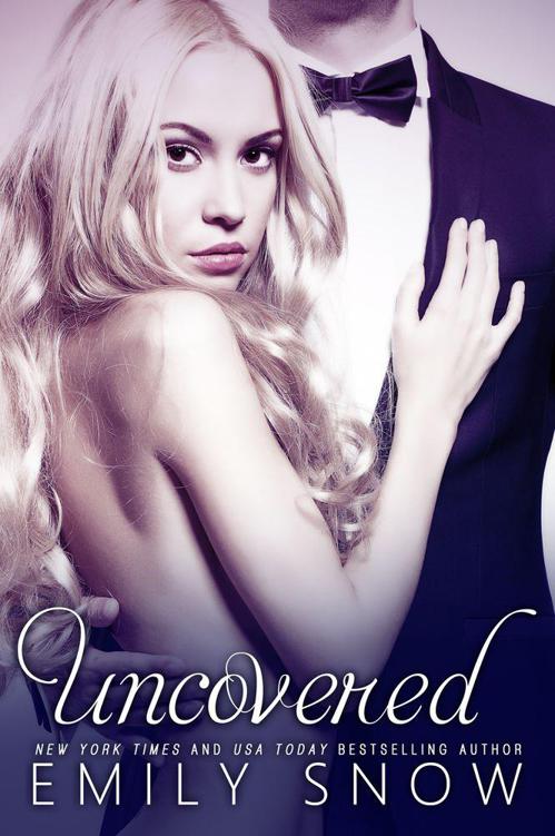 Uncovered by Emily Snow