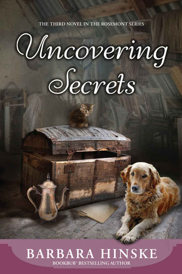 Uncovering Secrets: The Third Novel in the Rosemont Series