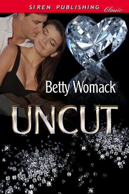 Uncut by Betty Womack