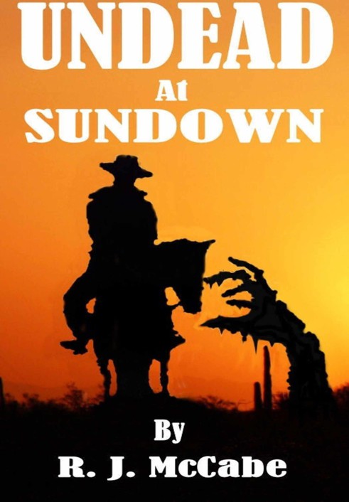 Undead at Sundown by McCabe, R.J